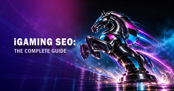 iGaming SEO: The Complete Guide