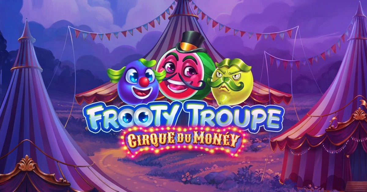 GAMOMAT Launches Frooty Troupe – Cirque du Monéy