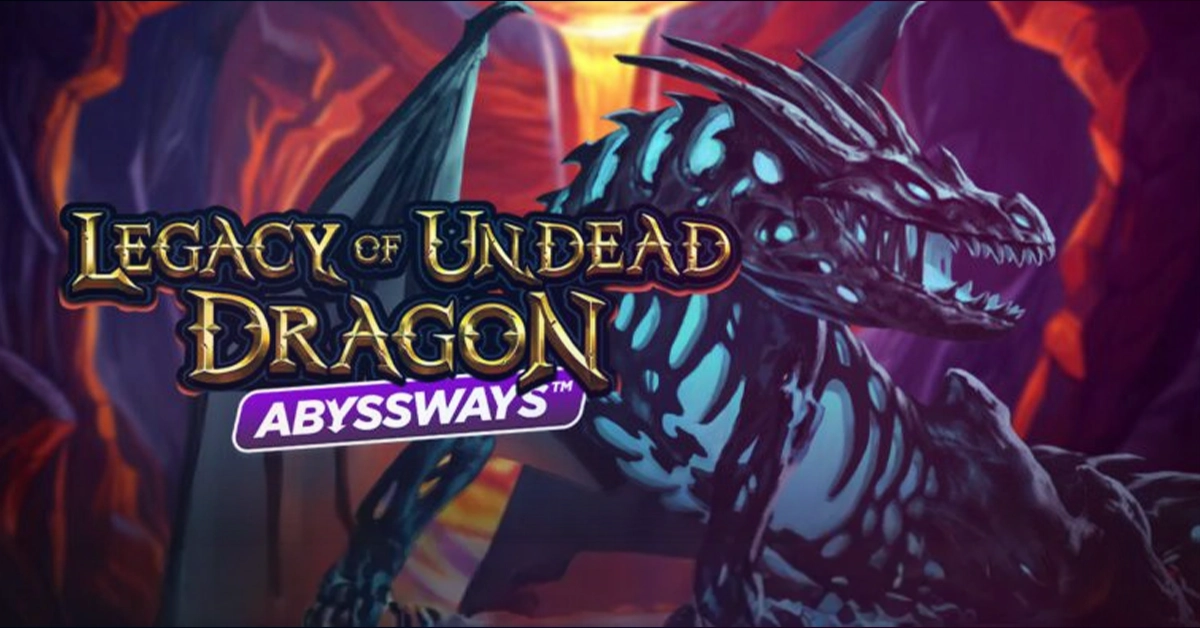 Play’n GO Launches Legacy of Undead Dragon Abyssways™