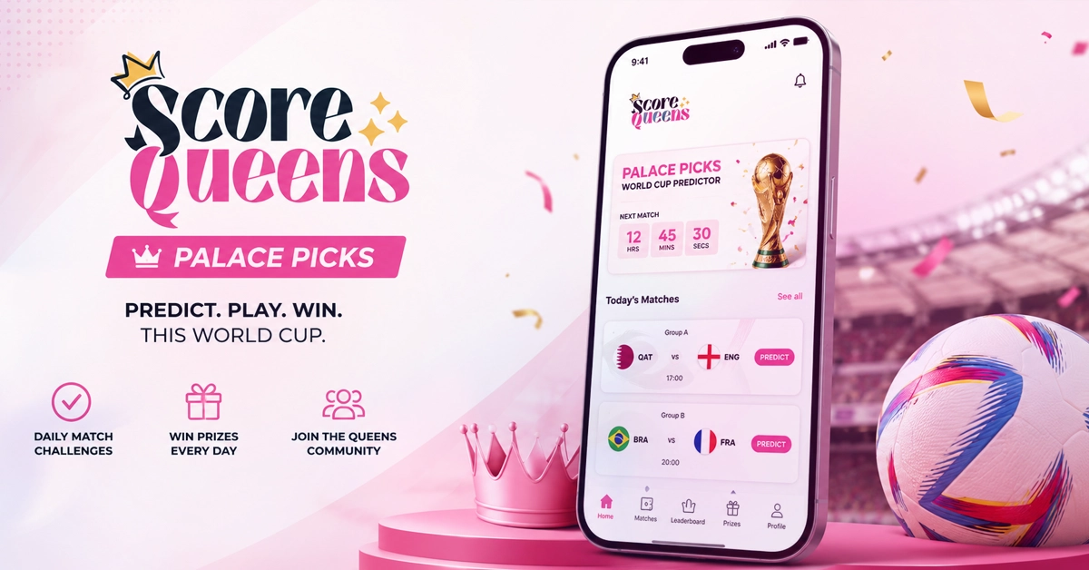 Score Queens Launches Palace Picks for World Cup